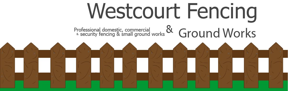 Westcourt Fencing & Ground Works